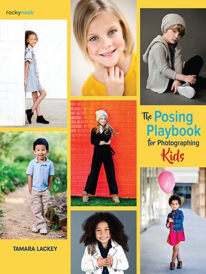 cover image of The Posing Playbook for Photographing Kids